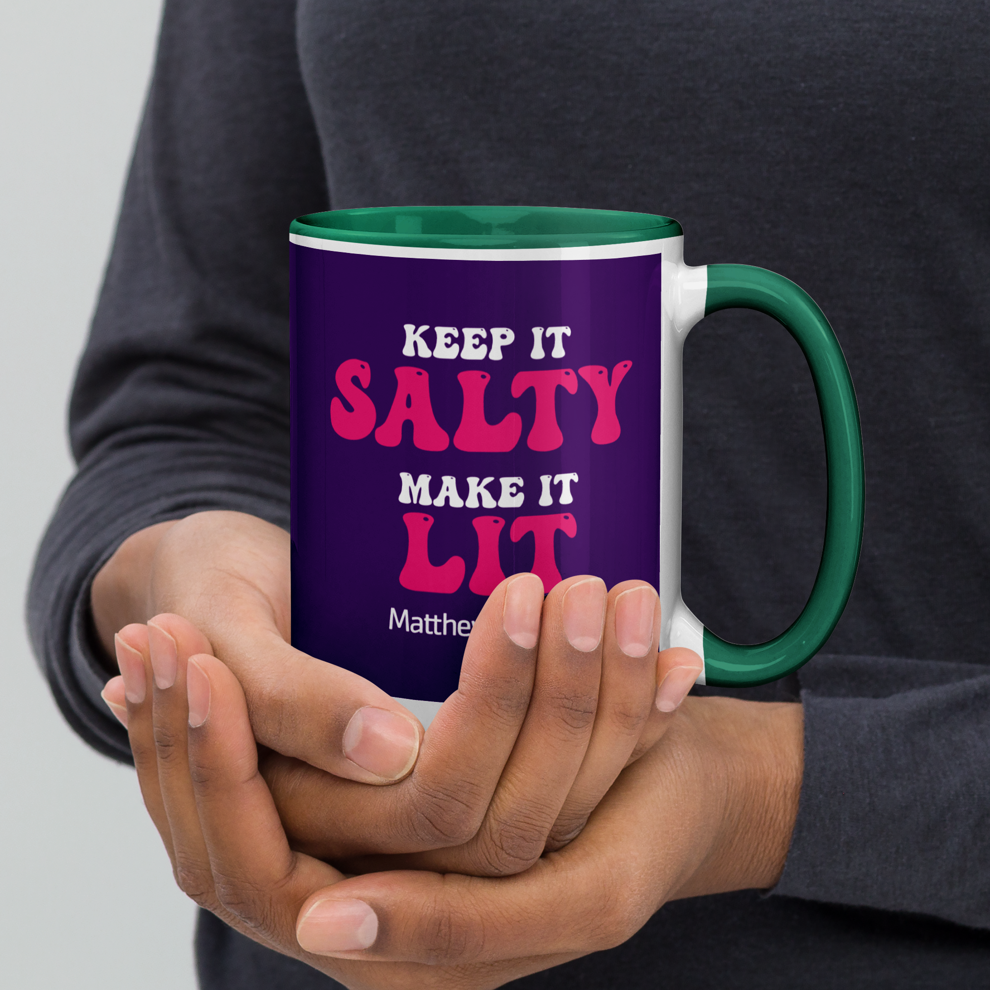 Keep It Salty Make It Lit Mug