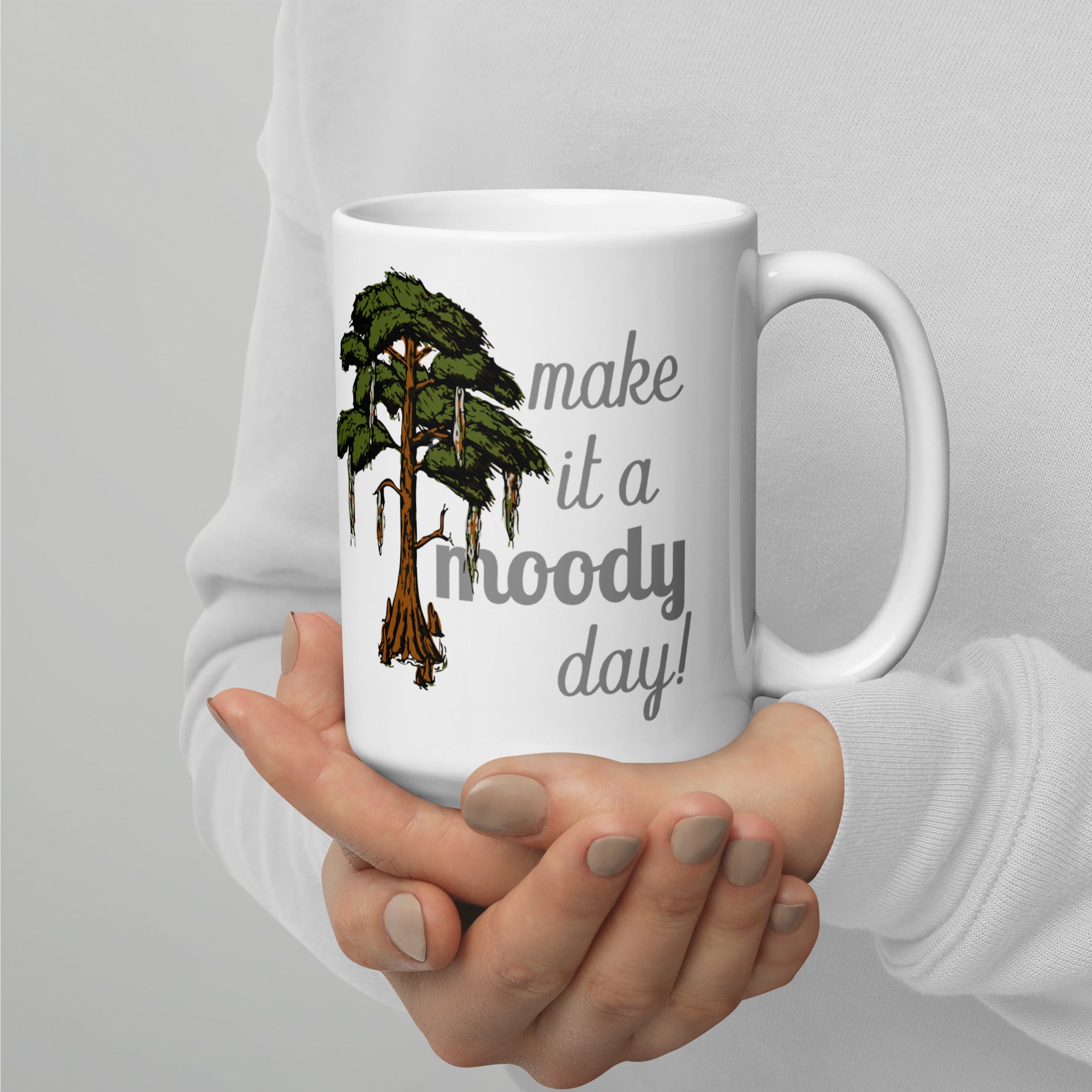 Make It A Moody Day Coffee Mug